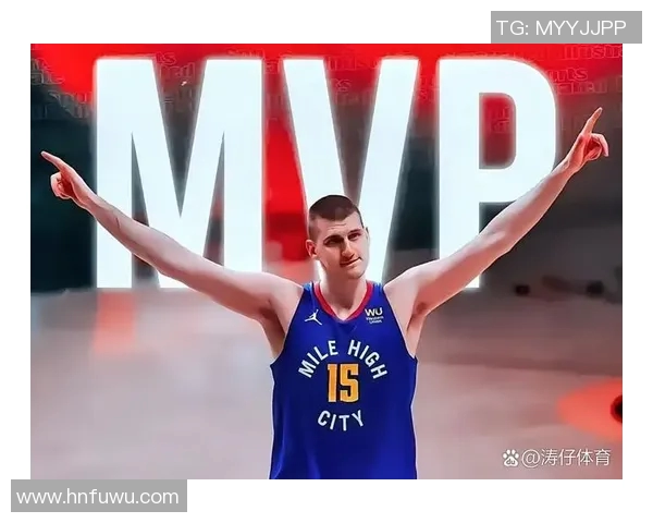 快船对决掘金约基奇展现全能实力引发球迷热议